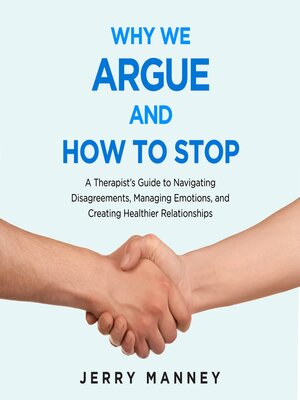 cover image of Why We Argue and How to Stop